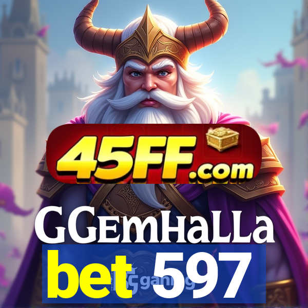 bet 597
